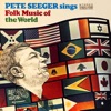Pete Seeger Sings Folk Music of the World, 1967