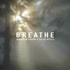 Stream & download Breathe - Single