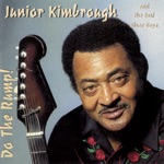 Junior Kimbrough and the Soul Blues Boys - I Want to Know What's Wrong With You