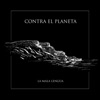 Contra el Planeta - Single