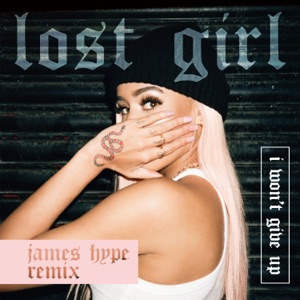 I Won't Give Up (James Hype Remix) - Single
