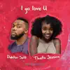 I Go Love You (feat. Thato Jessica) - Single album lyrics, reviews, download