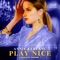 Play Nice (Acoustic) - Annie LeBlanc lyrics