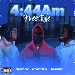 4:44am Freestyle - Single (feat. Noxturn & Gleeboy) - Single by Trapboi album reviews, ratings, credits