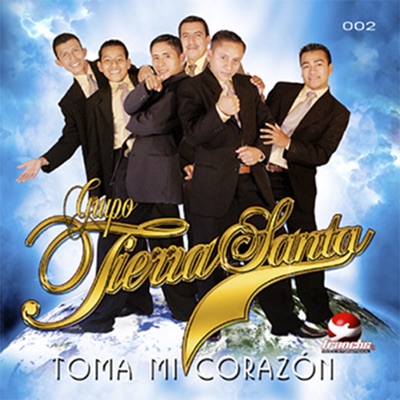 Toma Mi Corazón - Tierra Santa