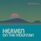 Heaven on the Mountain artwork
