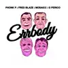 Errbody (feat. G Perico, Phonk P & Fred Blaze) - Single album lyrics, reviews, download