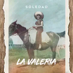 La Valeria - Single by Soledad album reviews, ratings, credits