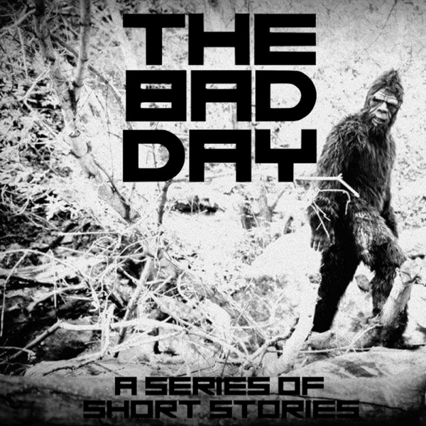 The Bad Day