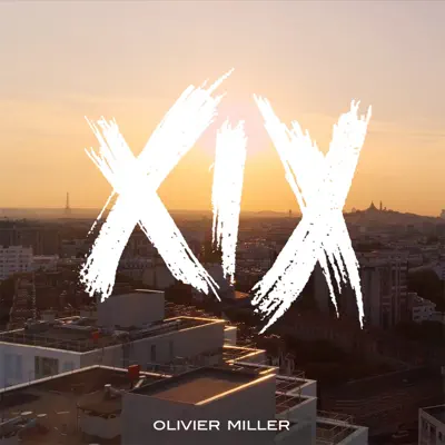 XIX - Single - Olivier Miller