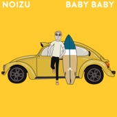 Noizu - Baby Baby