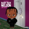 Baby Face Nelson : Hosted by Bigga Rankin