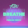 Breathe (Freejak Remix) - Single