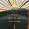 Camino en Fe - Single