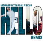 Mohombi & Youssou N'Dour - Hello (Remix)