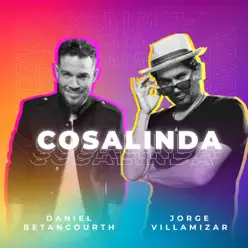 Cosalinda (feat. Jorge Villamizar) - Single - Daniel Betancourth Cosalinda (feat. Jorge Villamizar) - Single - Daniel Betancourth