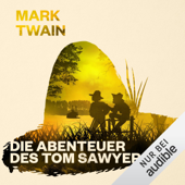 Die Abenteuer des Tom Sawyer: Tom Sawyer und Huckleberry Finn 1 - マーク・トゥウェイン