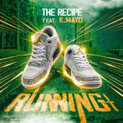 Running It (feat. K.Mayo) Song Lyrics