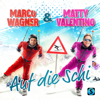 Auf die Schi - Marco Wagner & Matty Valentino