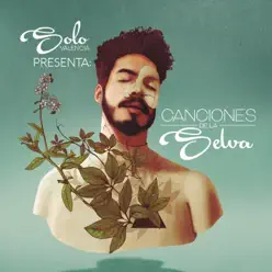 Canciones de la Selva - Solo Valencia