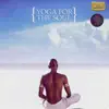 Yoga for the Soul album lyrics, reviews, download