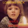 Looking Back (feat. Jim Creeggan) - Single album lyrics, reviews, download