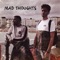 Mad Thoughts (feat. JKEY & Starz D) - ZenGxng lyrics