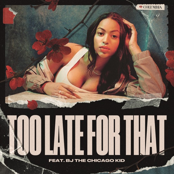 Cover artwork for Too Late for That (feat. BJ the Chicago Kid)