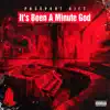 It's Been a Minute God - EP album lyrics, reviews, download