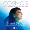 Cosmos - Beethoven & Indian Ragas