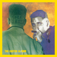 3rd Bass - The Cactus Album artwork