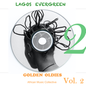 Lagos Evergreen Golden Oldies, Vol. 2 - Various Artists