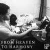 From Heaven to Harmony album lyrics, reviews, download