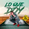 Lo Que Doy - Single album lyrics, reviews, download