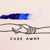 a mess. - Fade Away