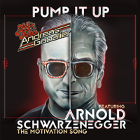 Andreas Gabalier - Pump It Up (feat. Arnold Schwarzenegger) [The Motivation Song] artwork