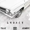 Legacy (feat. Xomboy) - Single album lyrics, reviews, download