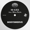 Bodyswerve (feat. Mica Paris) - EP