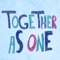 Together as One - Kosmik Band & Enzo Buono lyrics