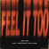 Feel It Too - Tainy, Jessie Reyez & Tory Lanez