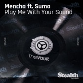 Play Me with Your Sound (feat. Sumo) [Chus & Ceballos Iberican Mix] artwork