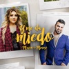 Y Me Da Miedo (feat. EL Mimoso Luis Antonio López) - Single