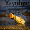 Yayobye - Single, 2020