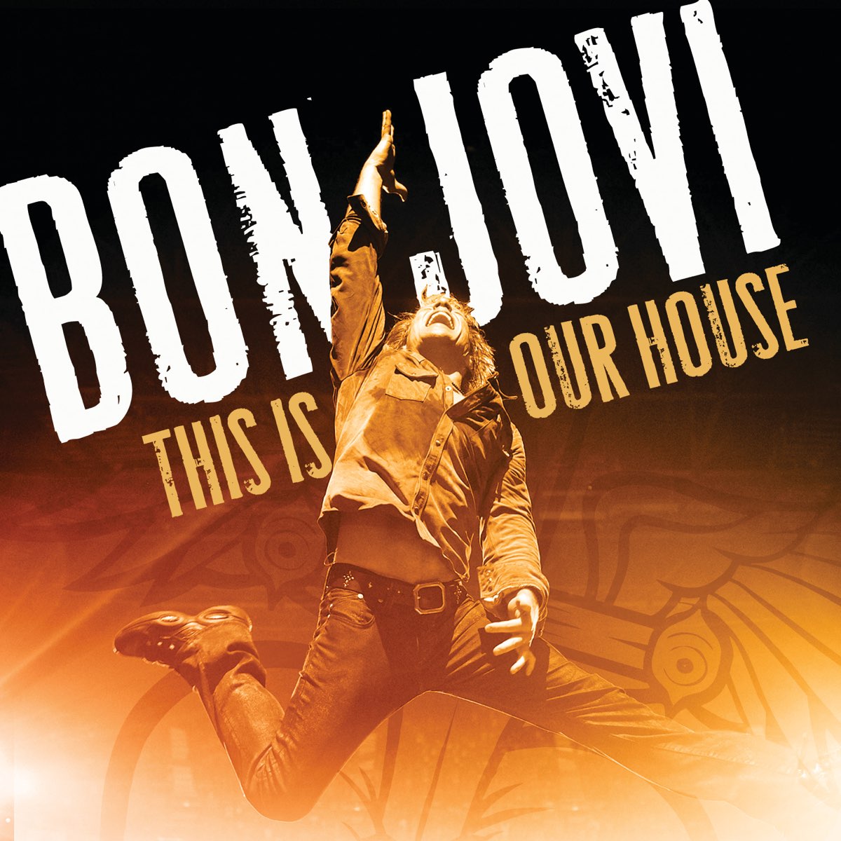 Bon jovi this house