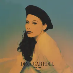 This Time - EP - Dina Carroll