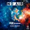 Stream & download No Air - Single