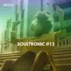 Soultronic, Vol. 13 album lyrics, reviews, download