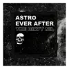 Astro Ever After - Single album lyrics, reviews, download