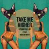 Take Me Higher song lyrics
