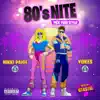 80's Nite - Single album lyrics, reviews, download